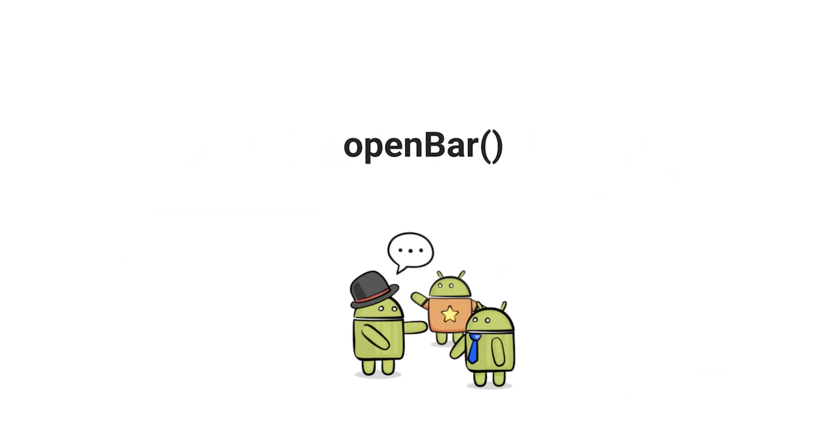 Android254 OpenBar()